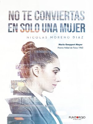 cover image of No te conviertas en solo una mujer